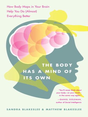 cover image of The Body Has a Mind of Its Own